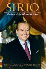 Sirio : The Story of My Life and le Cirque 