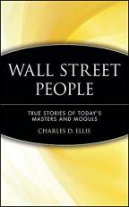 Wall Street People Vols. 1 & 2 : True Stories of Today's Masters and Moguls