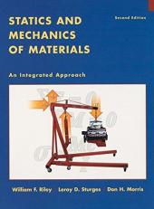 Statics and Mechanics of Materials : An Integrated Approach 2nd