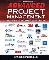 Advanced Project Management : Best Practices on Implementation 2nd