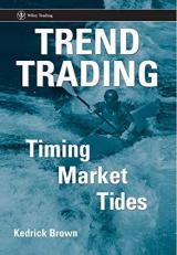 Trend Trading : Timing Market Tides 