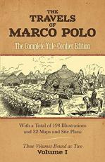 The Travels of Marco Polo Vol. 1 