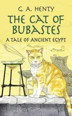 The Cat of Bubastes : A Tale of Ancient Egypt 