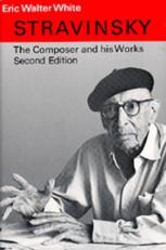 Stravinsky : The Composer and His Works 2nd