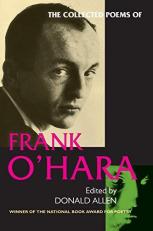 The Collected Poems of Frank O'Hara 