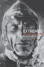 Life at the Extremes : The Science of Survival 