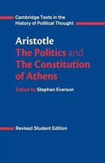 Aristotle : The Politics and the Constitution of Athens 2nd