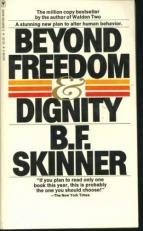 Beyond Freedom and Dignity 