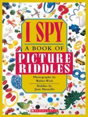 I Spy: a Book of Picture Riddles 10th