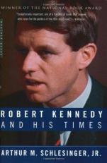 Robert Kennedy and His Times 