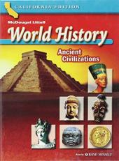 McDougal Littell World History California : Student Edition Grades 6 Ancient Civilizations 2006