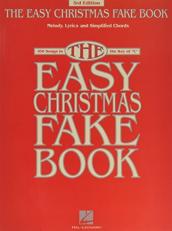 The Easy Christmas Fake Book : 100 Songs in the Key of C 3rd