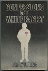 Confessions of a White Racist 