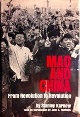 Mao and China : From Revolution to Revolution 