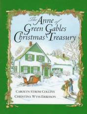 The Anne of Green Gables Christmas Treasury 