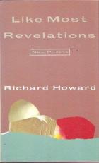 Like Most Revelations : New Poems 