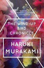 The Wind-Up Bird Chronicle : A Novel 