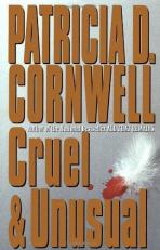 Cruel and Unusual : Scarpetta 4