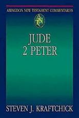 Abingdon New Testament Commentaries: Jude and 2 Peter