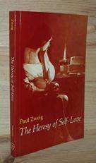 The Heresy of Self-Love : A Study of Subversive Individualism 