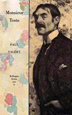 Collected Works of Paul Valery, Volume 6 : Monsieur Teste 