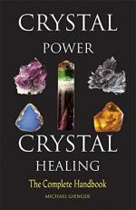 Cystal Power, Cystal Healing Teacher Edition 