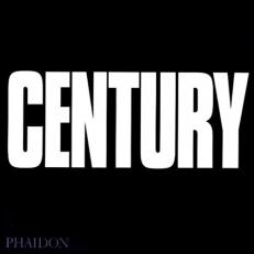 Century : One Hundred Years of Human Progress, Regression, Suffering and Hope