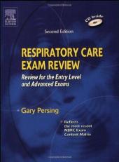 Respiratory Care Exam Review : Review for the Entry Level and Advanced Exams with CD 2nd