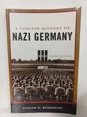 A Concise History of Nazi Germany 3rd