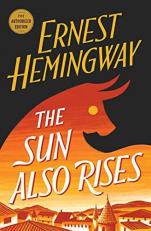 The Sun Also Rises : The Authorized Edition 