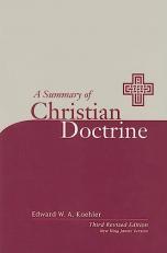 A Summary of Christian Doctrine 3rd