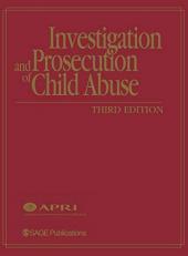 Investigation and Prosecution of Child Abuse 3rd