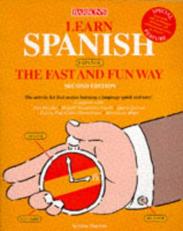 Learn Spanish the Fast and Fun Way Book 2nd