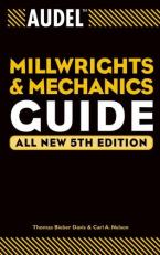 Audel Millwrights and Mechanics Guide 5th