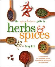 The Spice Lover's Guide to Herbs and Spices 