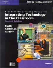 Teachers Discovering Computers : Integrating Technology in the Classroom 2nd