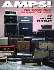 Amps! : The Other Half of Rock 'N' Roll 