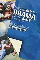 The Unfolding Drama of the Bible 4th