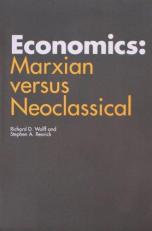 Economics : Marxian versus Neoclassical 