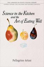 Science in the Kitchen and the Art of Eating Well 2nd