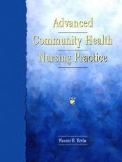 Advanced Community Health Nursing Practice 