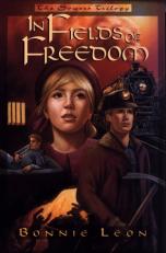 In Fields of Freedom Book 2