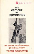 The Critique of Domination 