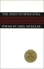 The Need to Hold Still : Poems 