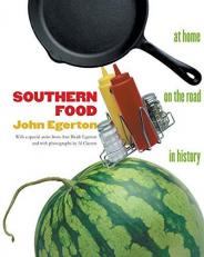 Southern Food : At Home, on the Road, in History 2nd