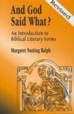 And God Said What? : An Introduction to Biblical Literary Forms for Bible Lovers 