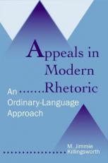 Appeals in Modern Rhetoric : An Ordinary Language Approach 3rd