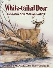 White-Tailed Deer : Ecology and Management 