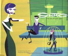 Shag : The Art of Josh Agle 