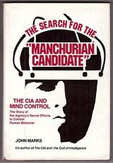 The Search for the Manchurian Candidate 